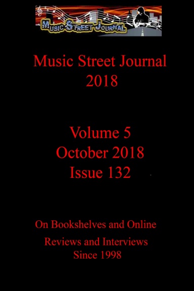 Music Street Journal 2018: Volume 5 - October 2018 - Issue 132