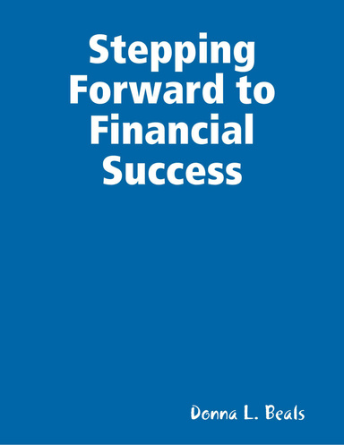 Stepping Forward to Financial Success