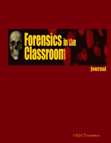 Forensics in the Classroom Journal