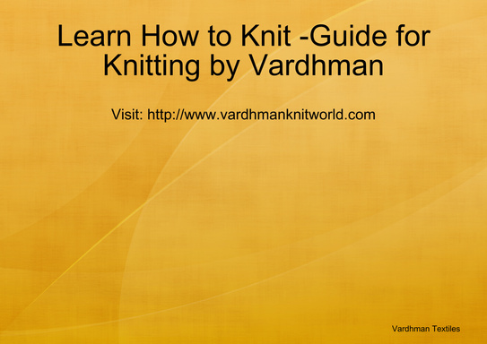 Learn How to Knit -Guide for Knitting by Vardhman