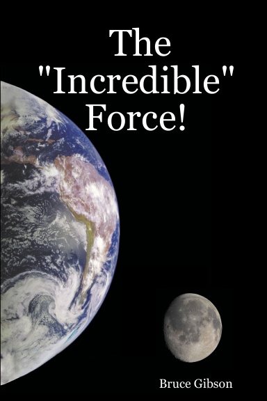 The "Incredible" Force!