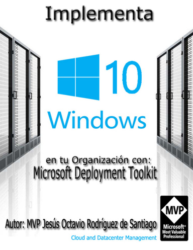 Implementa Windows 10 en tu Organización con MDT
