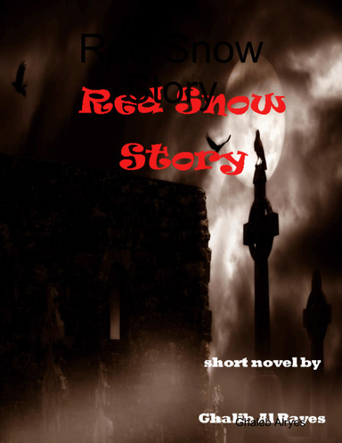Red Snow Story