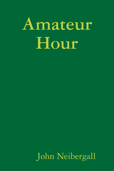 Amateur Hour