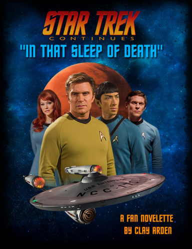 Star Trek Continues: In That Sleep of Death