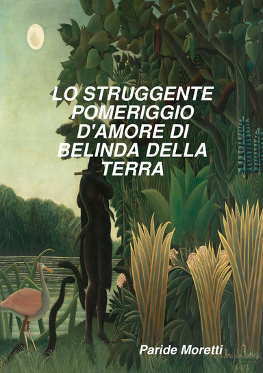 LO STRUGGENTE POMERIGGIO D'AMORE DI BELINDA DELLA TERRA
