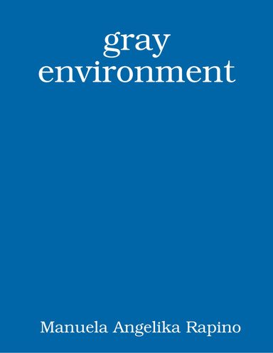 gray environment