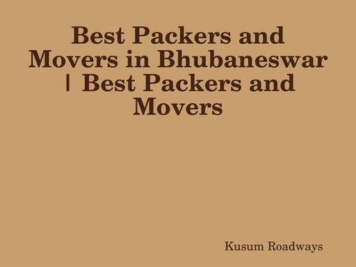 Best Packers and Movers in Bhubaneswar | Best Packers and Movers