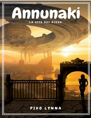 Annunaki La cité des Dieux
