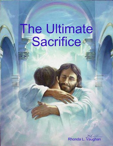 The Ultimate Sacrifice