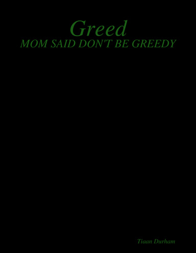 Greed