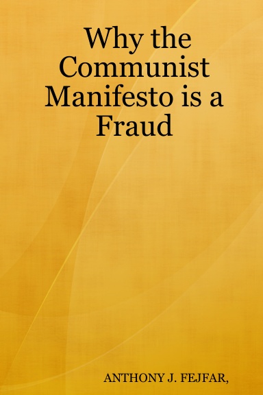 Why the Communist Manifesto is a Fraud