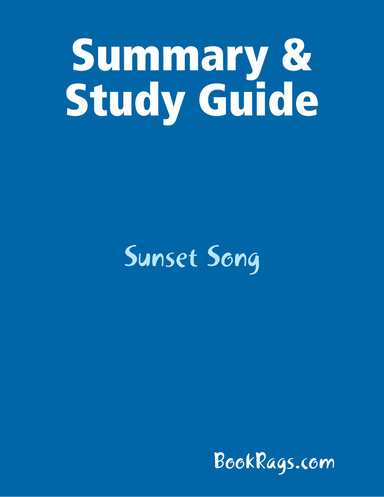 Summary & Study Guide: Sunset Song