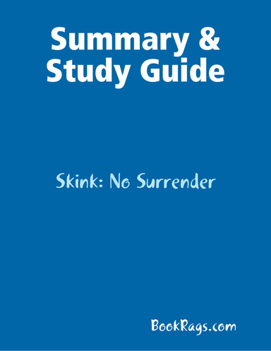 Summary & Study Guide: Skink: No Surrender