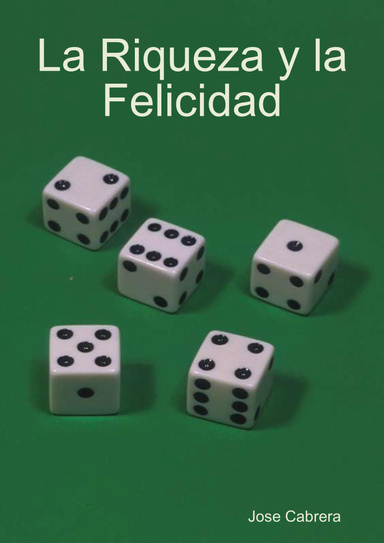 La Riqueza y la Felicidad