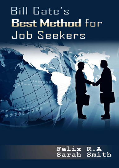 Bill Gate's Best Method for Job Seekers