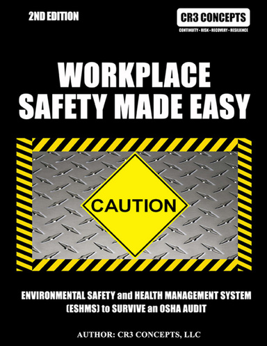 Workplace Safety Made Easy: Environmental and Health Management System to Survive an Osha Audit