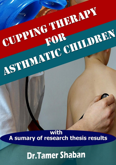 Cupping Therapy for Asthmatic Children