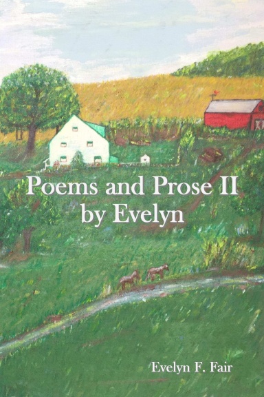 Poems and Prose II by Evelyn