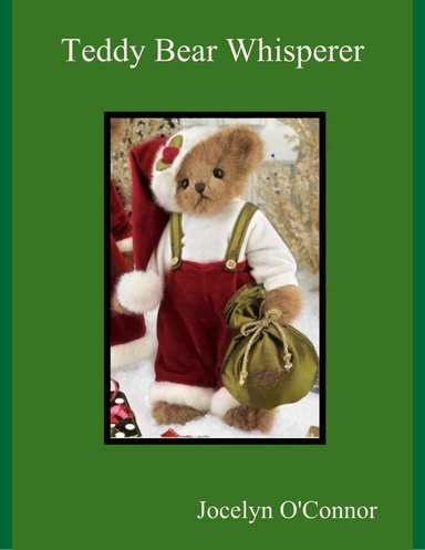 Teddy Bear Whisperer