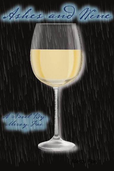 Ashes and Wine