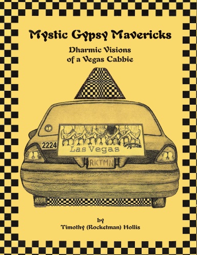 Mystic Gypsy Mavericks: Dharmic Visions of a Vegas Cabbie