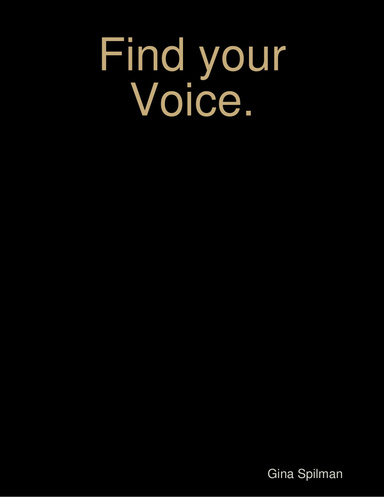 Find your Voice.