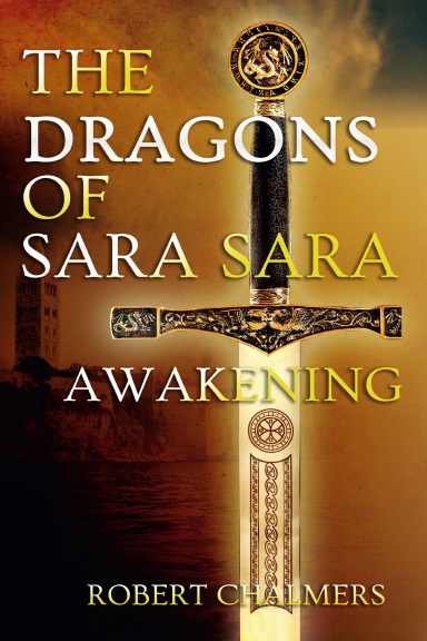 The Dragons of Sara Sara - Awakening