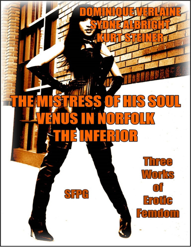 The Mistress of His Soul - Venus In Norfolk - The Inferior