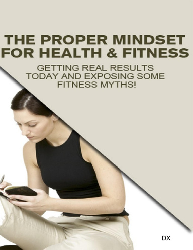 Proper Mindset for Health & Fitness