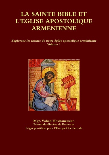 La Sainte Bible et l'Église Apostolique Arménienne