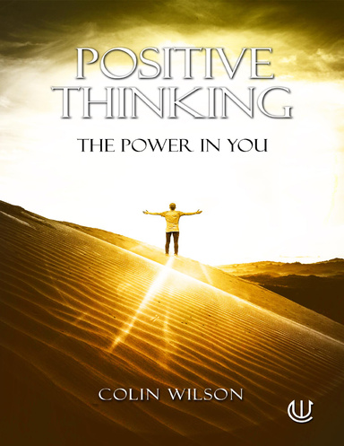 Positive Thinking: The Power In You
