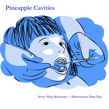 Pineapple Cavities