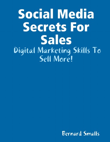 Social Media Secrets For Sales