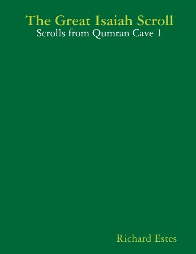 The Great Isaiah Scroll - Scrolls from Qumran Cave 1
