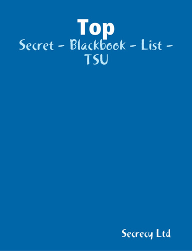 Top - Secret - Blackbook - List - TSU