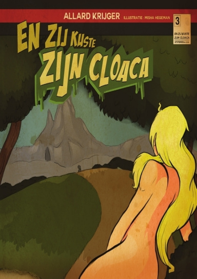 En Zij Kuste Zijn Cloaca