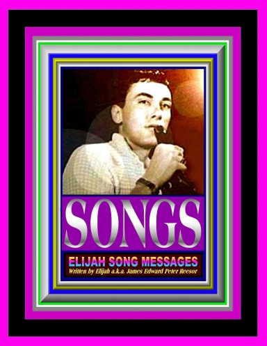 ELIJAH SONG MESSAGES 2018 EDITION