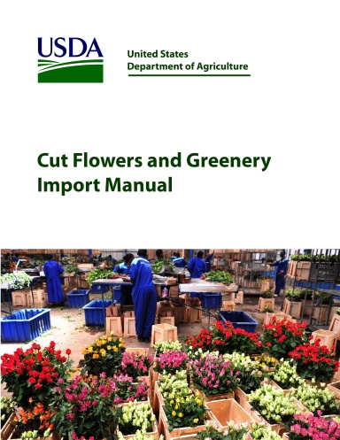 Cut Flowers and Greenery Import Manual