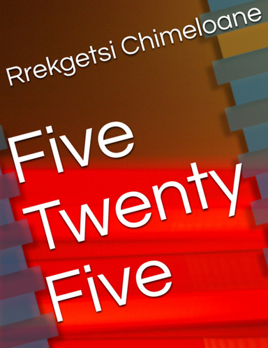 Five Twenty Five