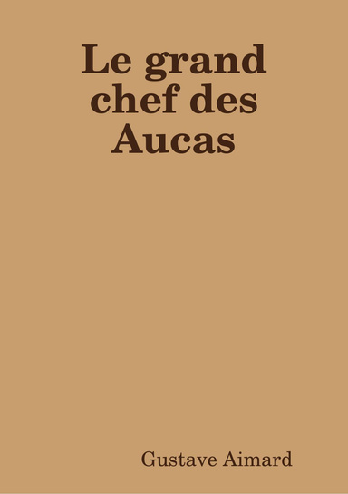 Le grand chef des Aucas