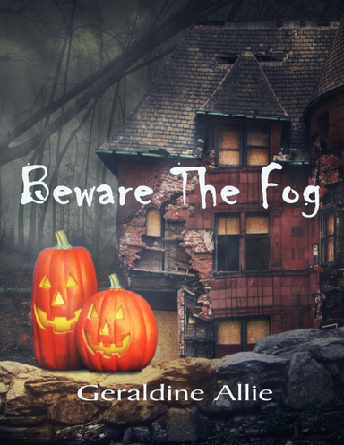 Beware the Fog