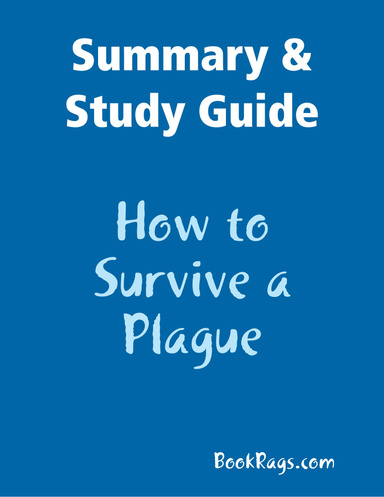 Summary & Study Guide: How to Survive a Plague
