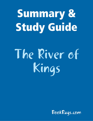 Summary & Study Guide: The River of Kings