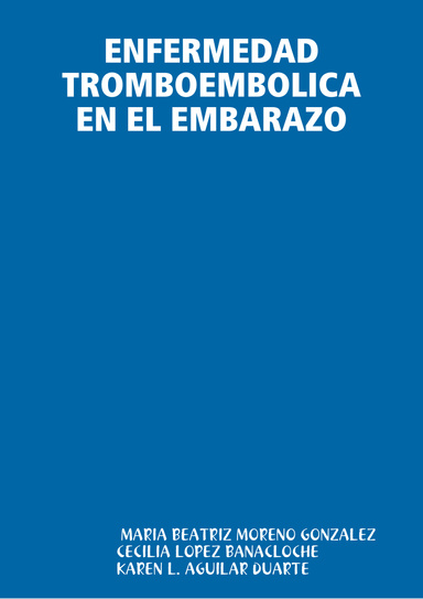 ENFERMEDAD TROMBOEMBOLICA EN EL EMBARAZO