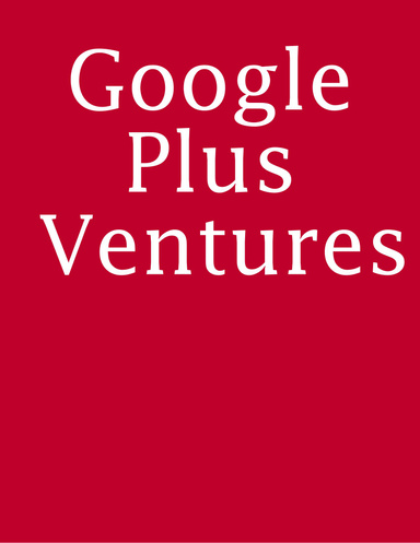 Google Plus Ventures