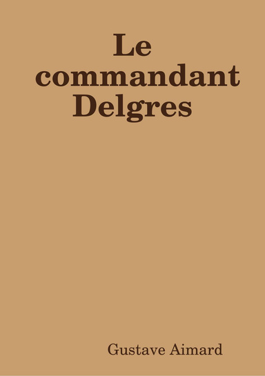 Le commandant Delgres