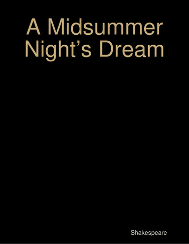 A Midsummer Night’s Dream