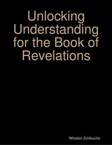 Unlocking Understanding for the Book of Revelations