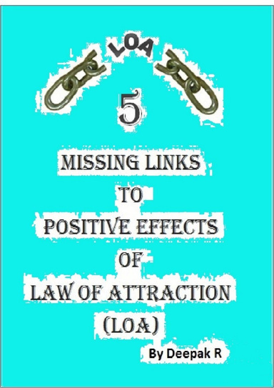 5 Missing Links To Positive Effects of Law of Attraction